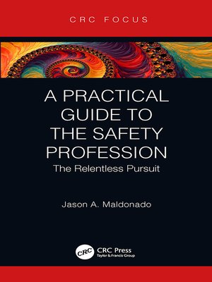 cover image of A Practical Guide to the Safety Profession
